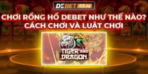 Luật chơi Rồng Hổ DEBET