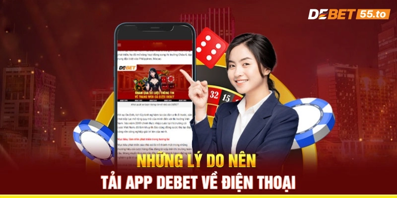 Lợi ích khi tải app DEBET về điện thoại